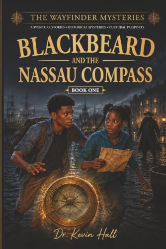 Blackbeard and the Nassau Compass, The WayFinder Mysteries Book One